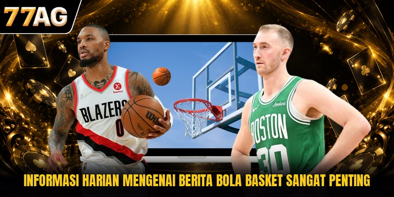 informasi-harian-mengenai-berita-bola-basket-sangat-penting